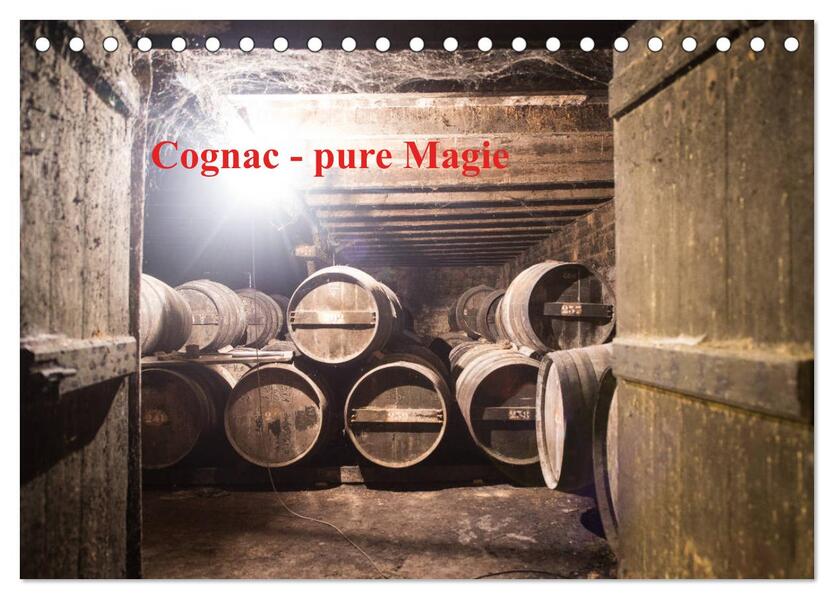 Cognac - pure Magie (Tischkalender 2026 DIN A5 quer) CALVENDO Monatskalender