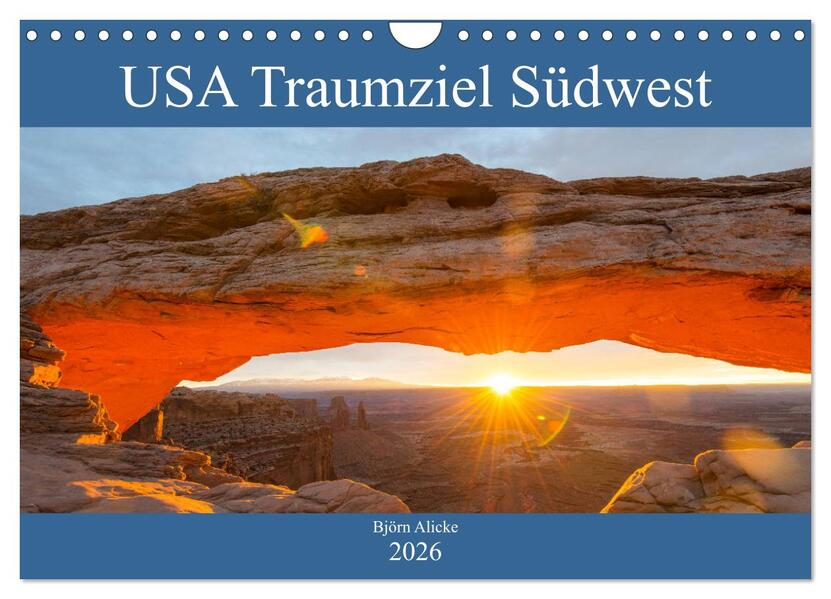 USA Traumziel Südwest (Wandkalender 2026 DIN A4 quer) CALVENDO Monatskalender