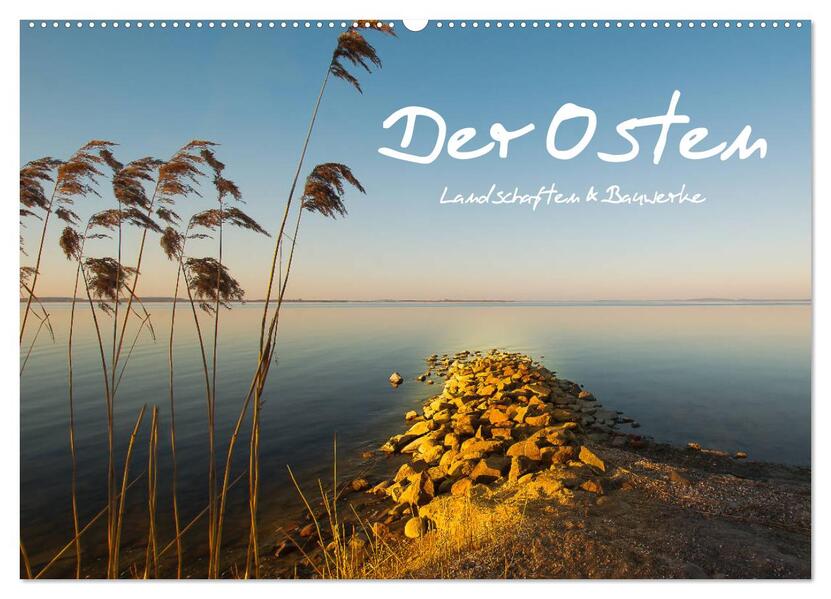 Der Osten Landschaften und Bauwerke (Wandkalender 2026 DIN A2 quer) CALVENDO Monatskalender