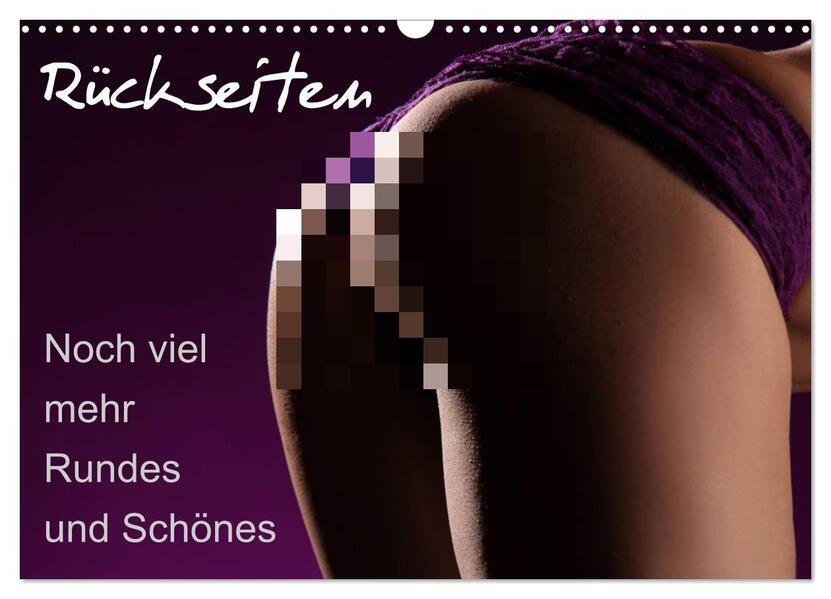 Rückseiten - Noch viel mehr Rundes und Schönes (Wandkalender 2026 DIN A3 quer) CALVENDO Monatskalender