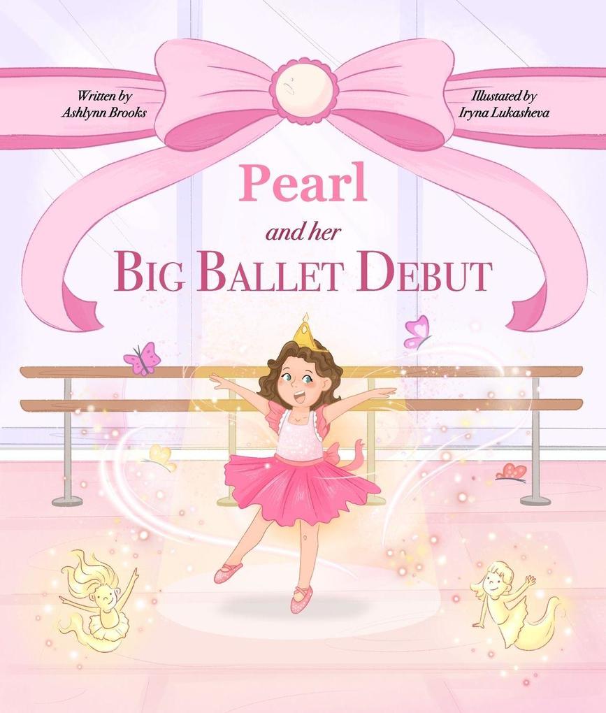 Pearl and her Big Ballet Debut