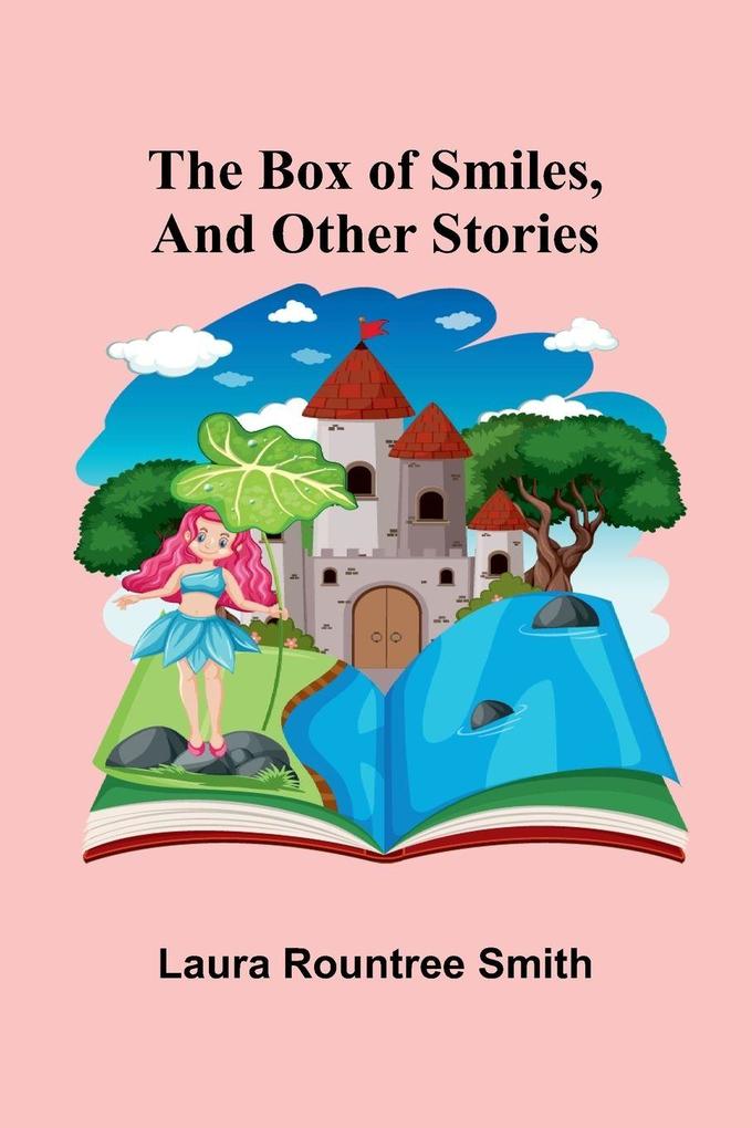The Box Of Smiles And Other Stories