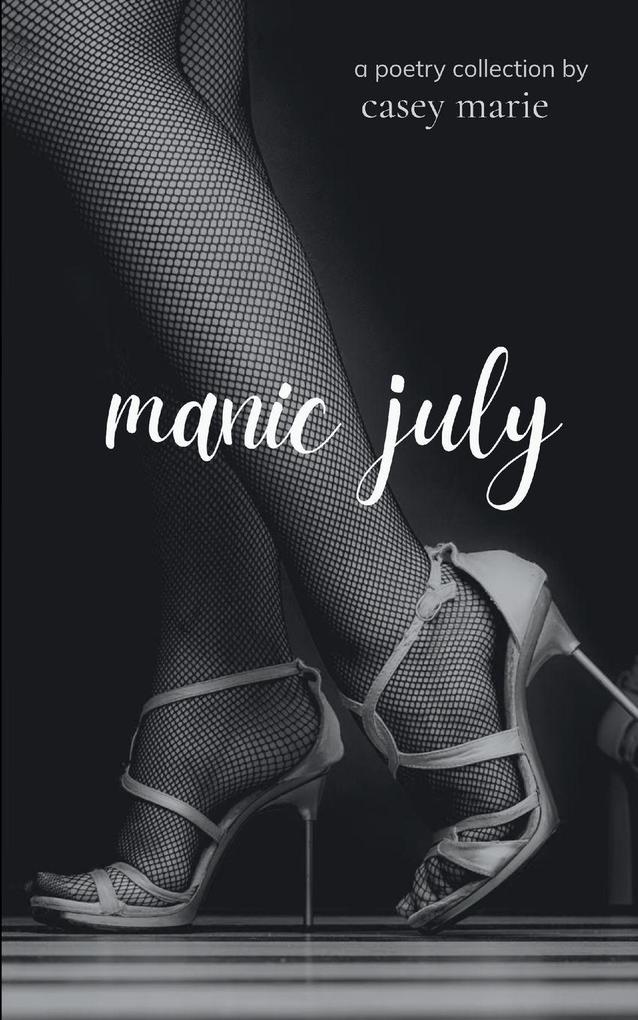 manic july