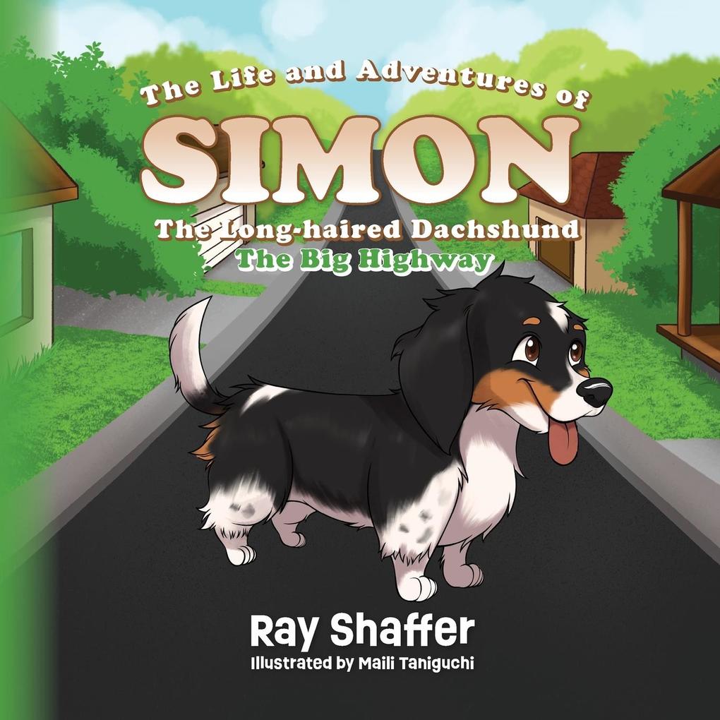 The Life and Adventures Of SIMON The Long-haired Dachshund