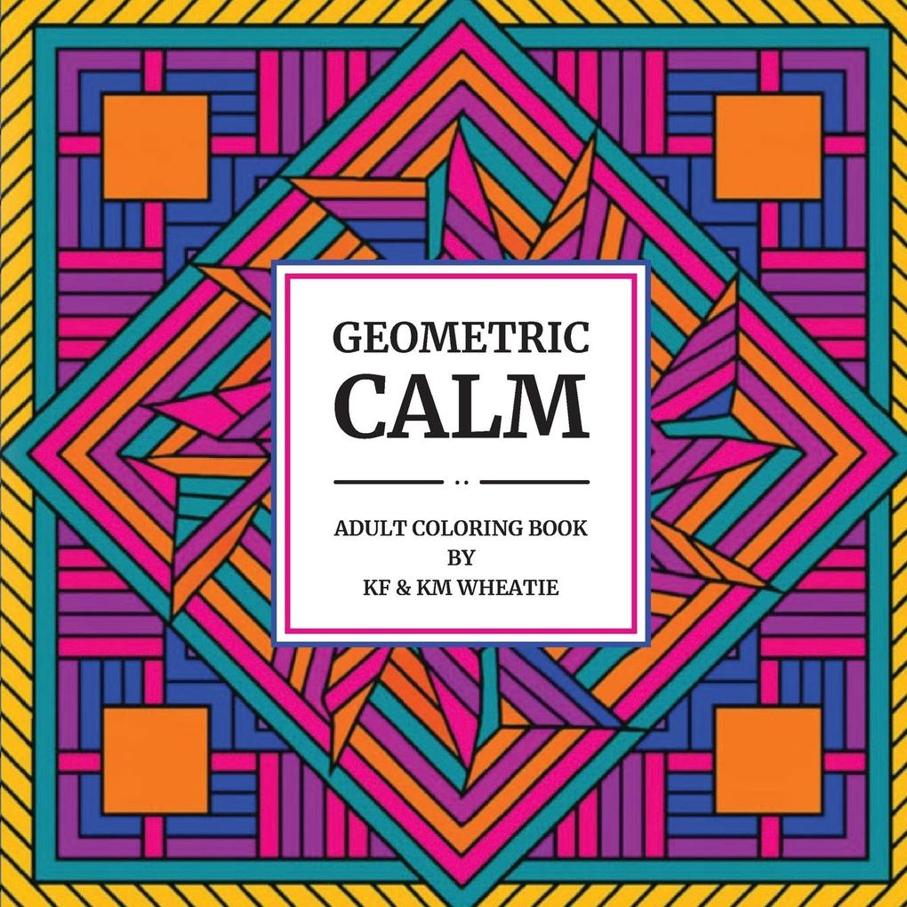 Geometric Calm