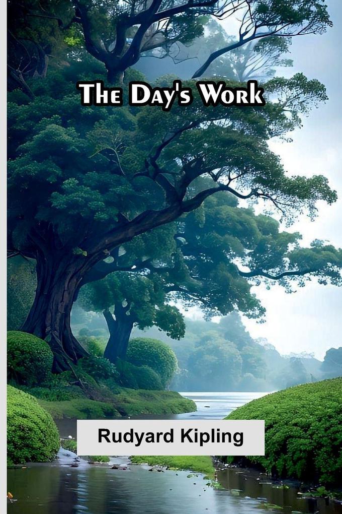 The Day'S Work