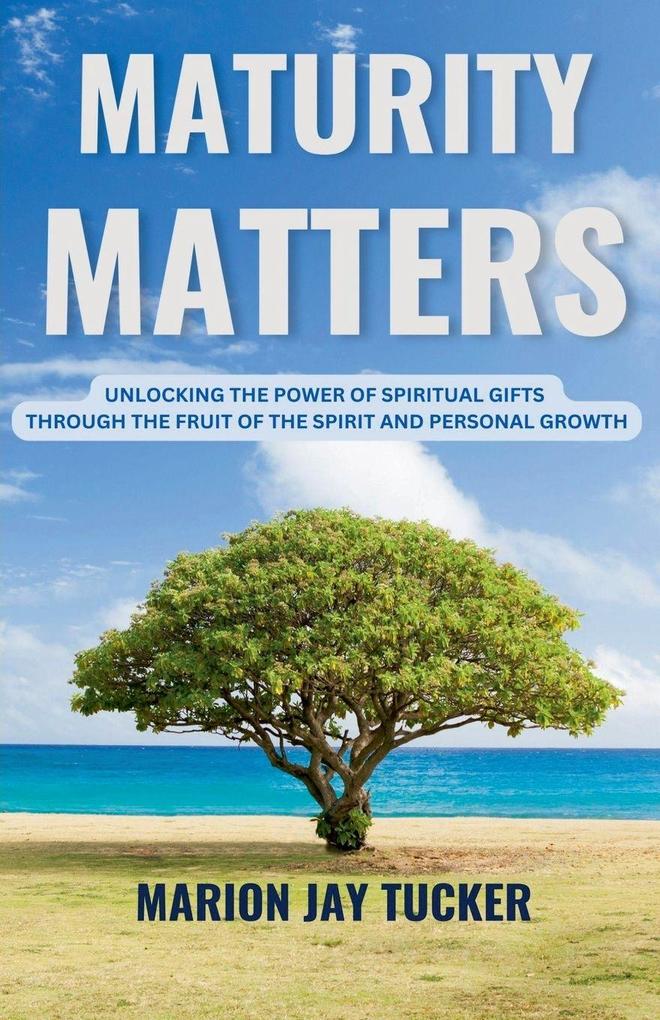 Maturity Matters