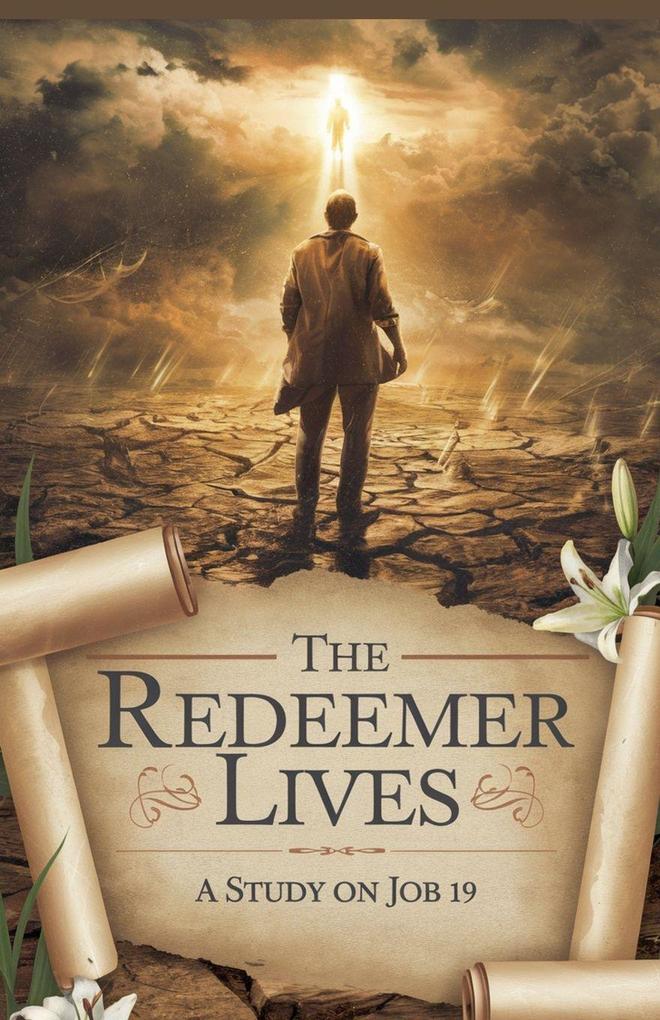 The Redeemer Lives