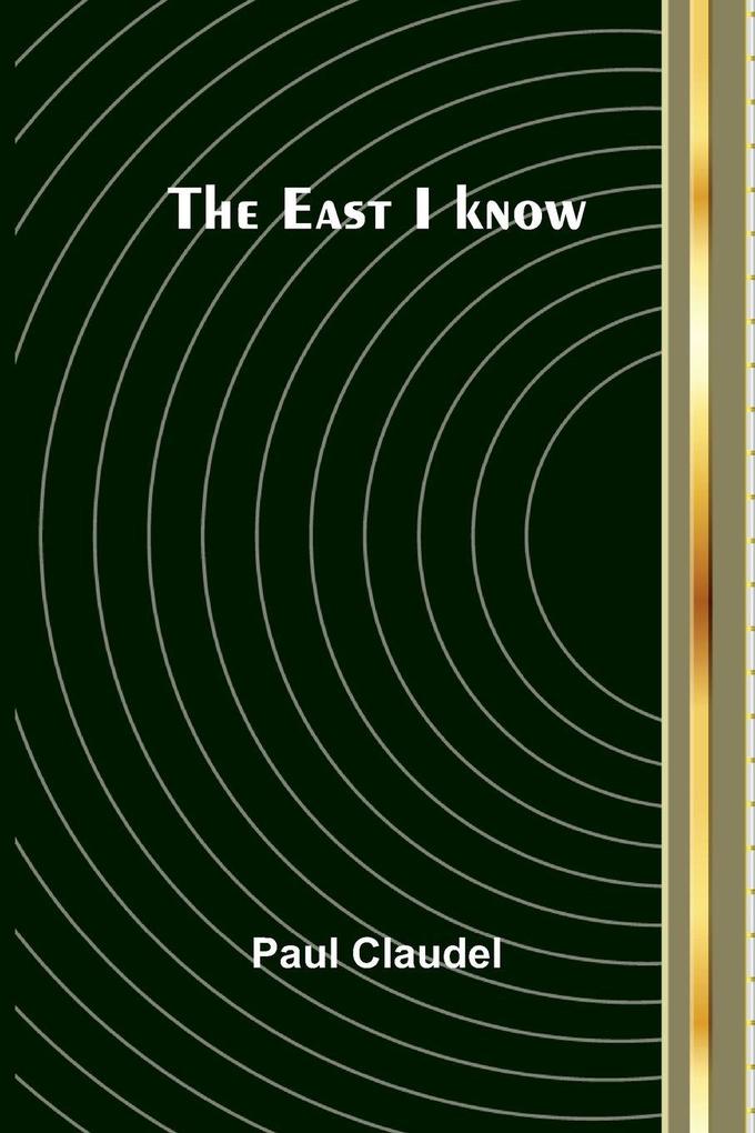 The East I Know