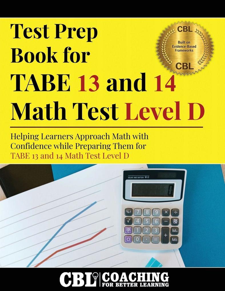 Test Prep Book for TABE 13 and 14 Math Test Level D