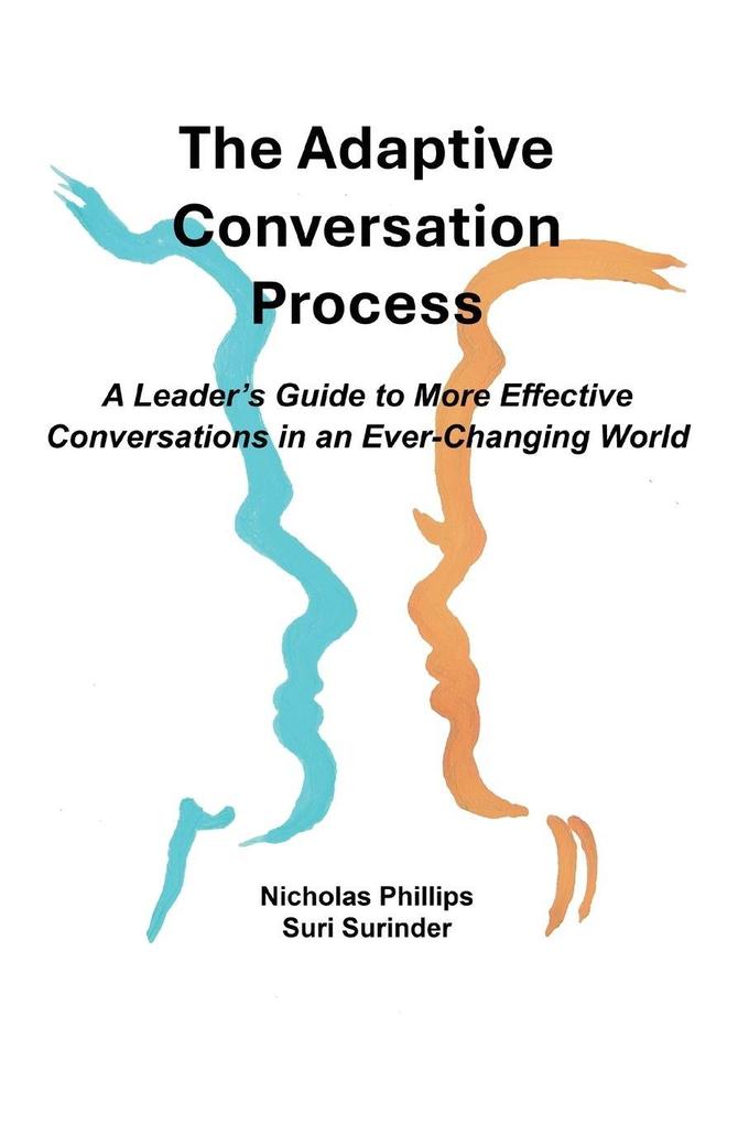 The Adaptive Conversation Process