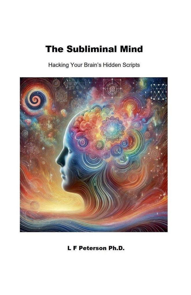 The Subliminal Mind