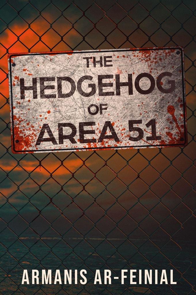 The Hedgehog of Area 51