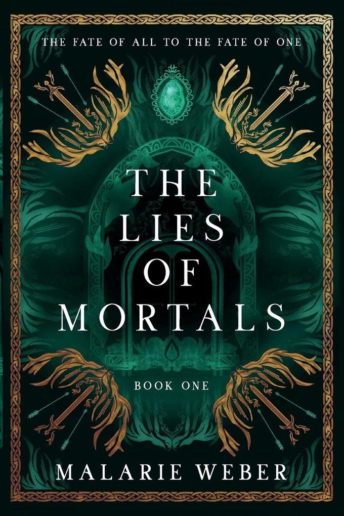 The Lies of Mortals