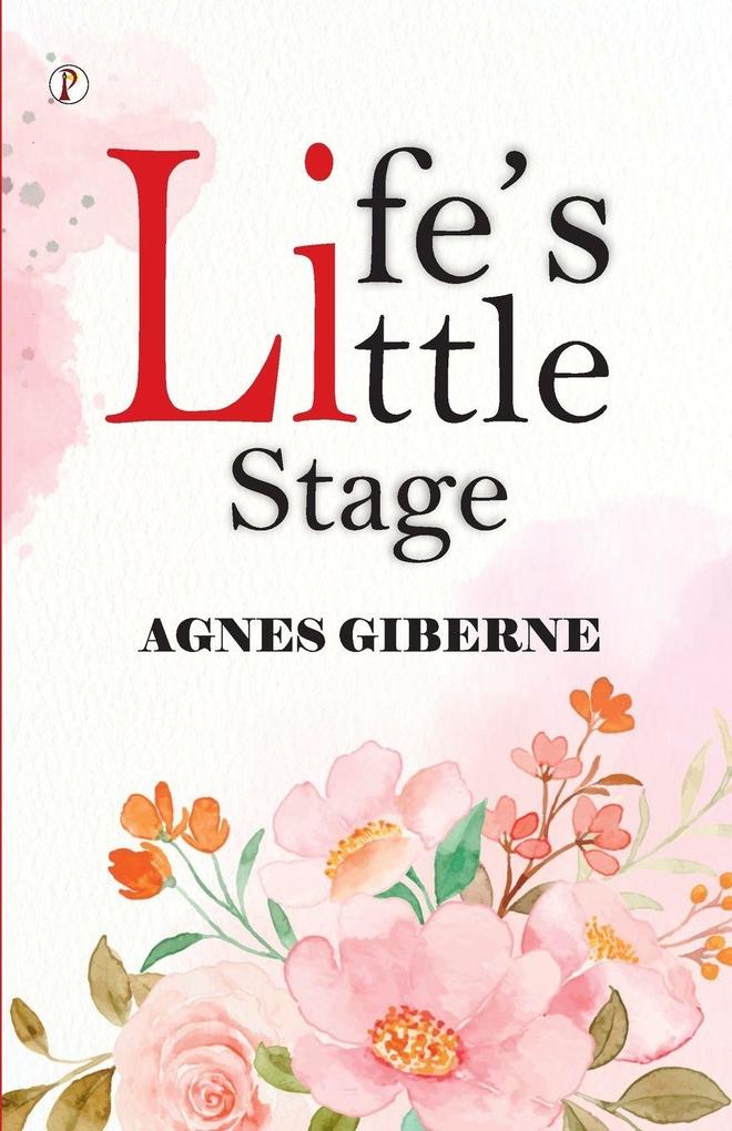 Life's Little Stage