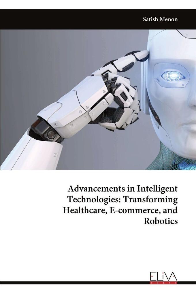 Advancements in Intelligent Technologies
