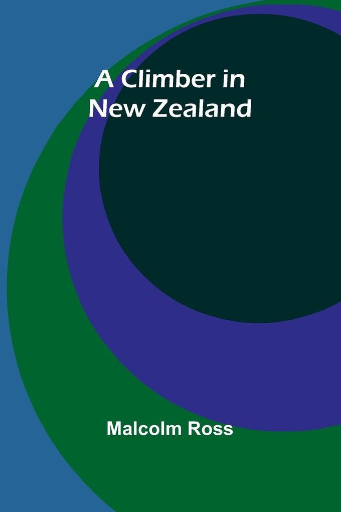 A Climber In New Zealand
