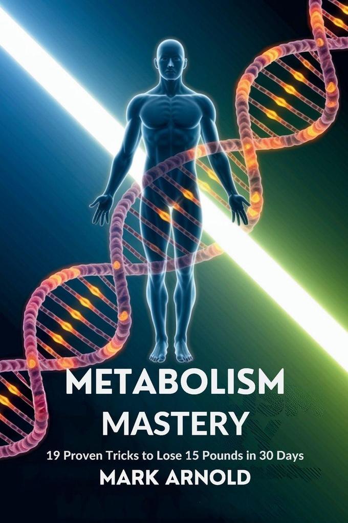 Metabolism Mastery