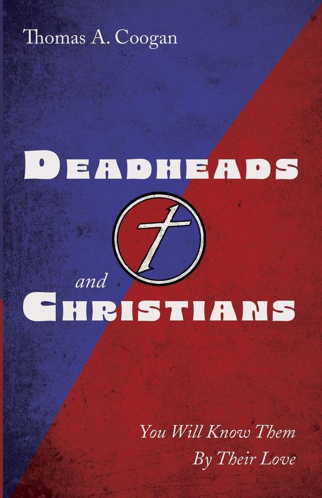 Deadheads and Christians