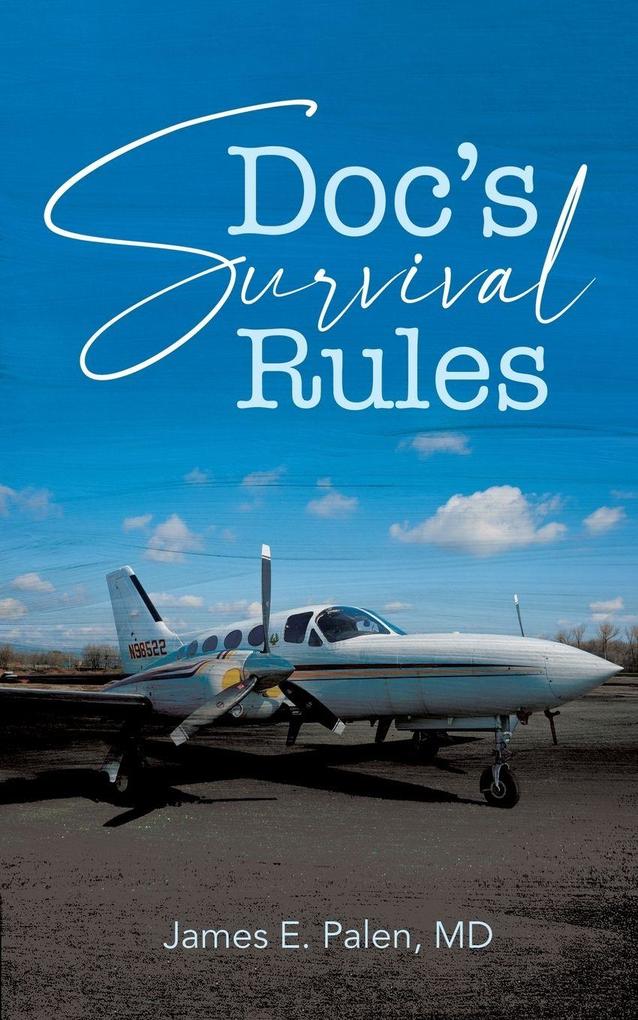 Doc's Survival Rules