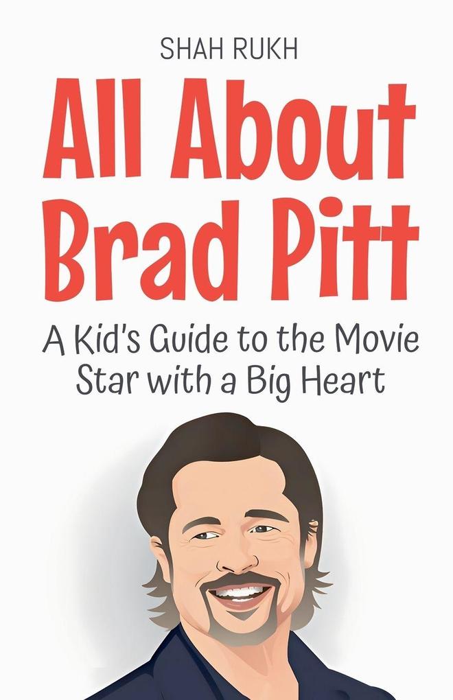 All About Brad Pitt