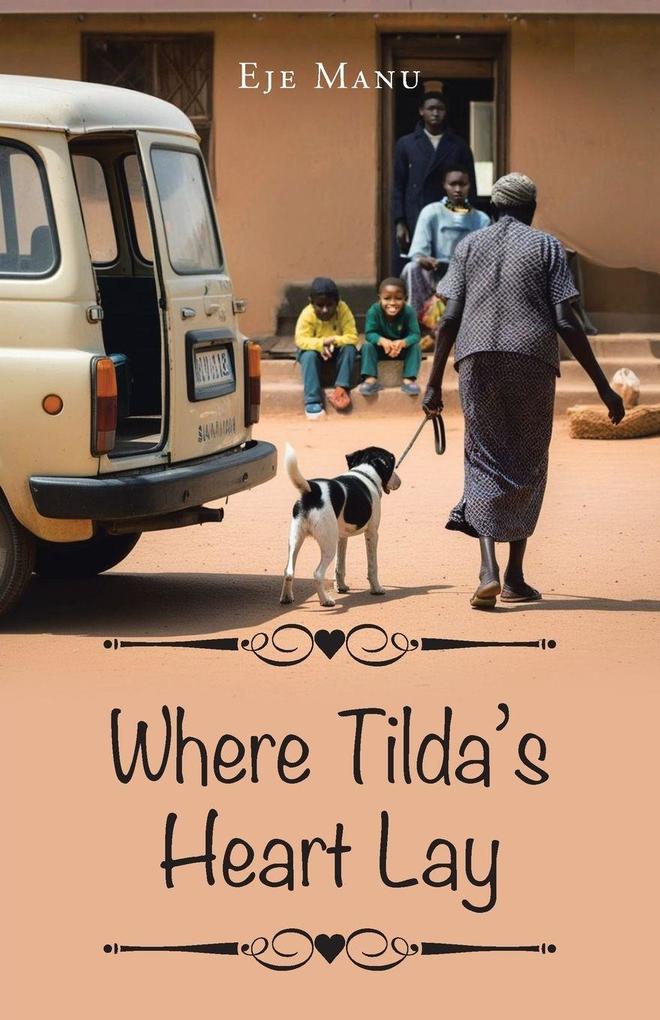 Where Tilda's Heart Lay