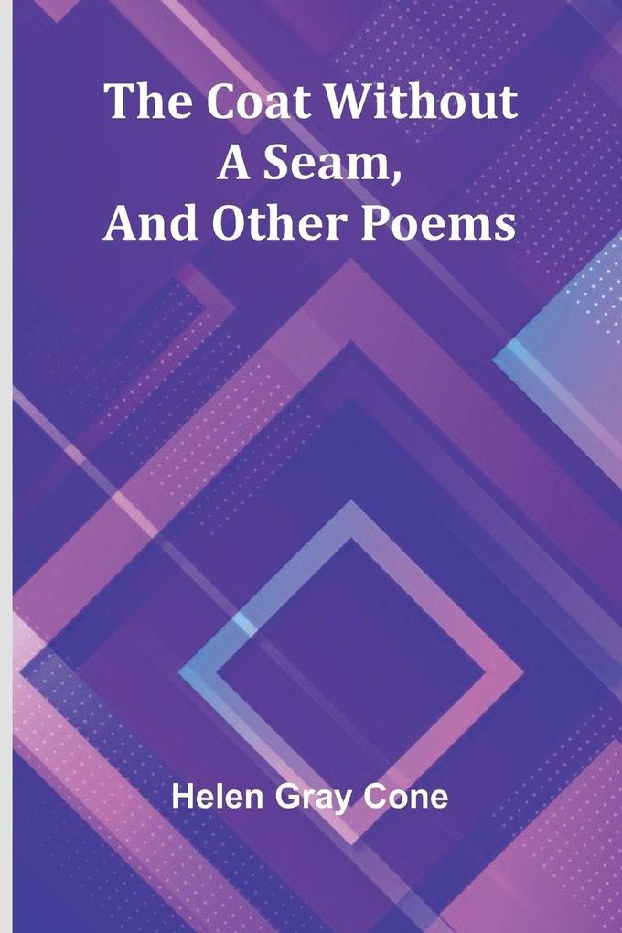 The Coat Without A Seam And Other Poems