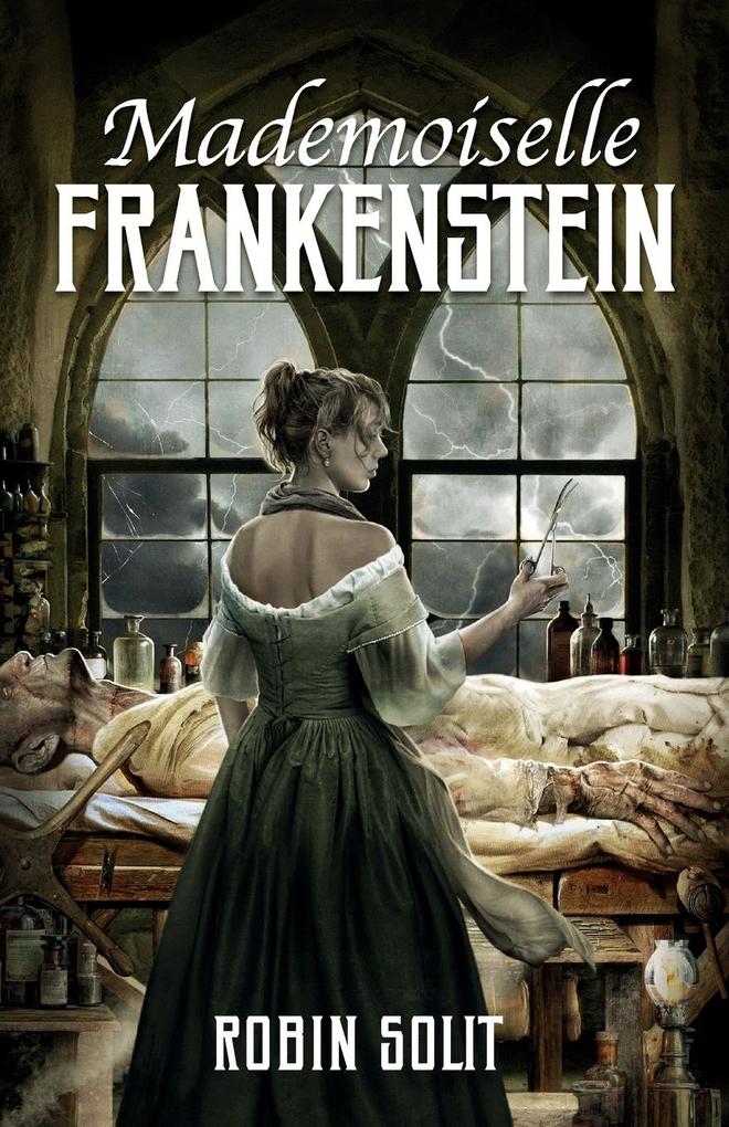 Mademoiselle Frankenstein