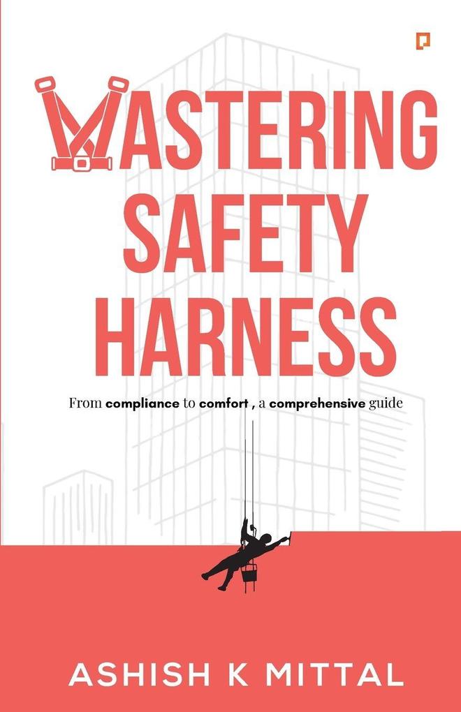 Mastering Safety Harness
