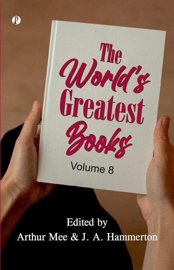 The World's Greatest Books Vol. VIII Fiction