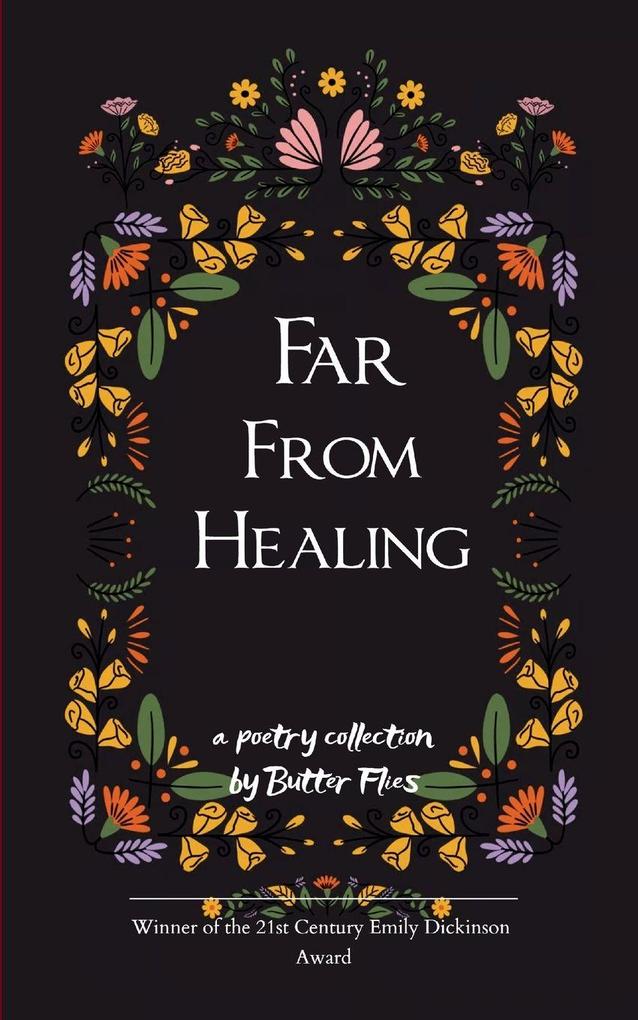 Far From Healing