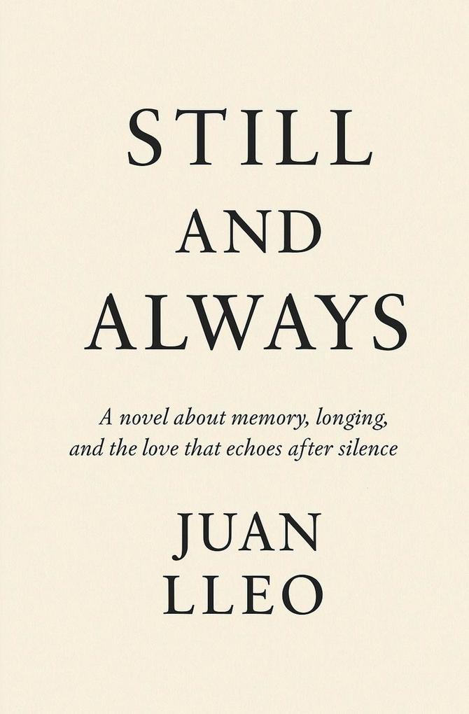Still and Always