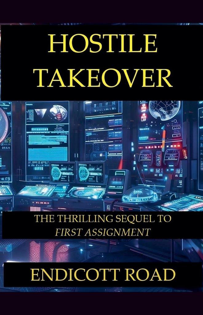 Hostile Takeover