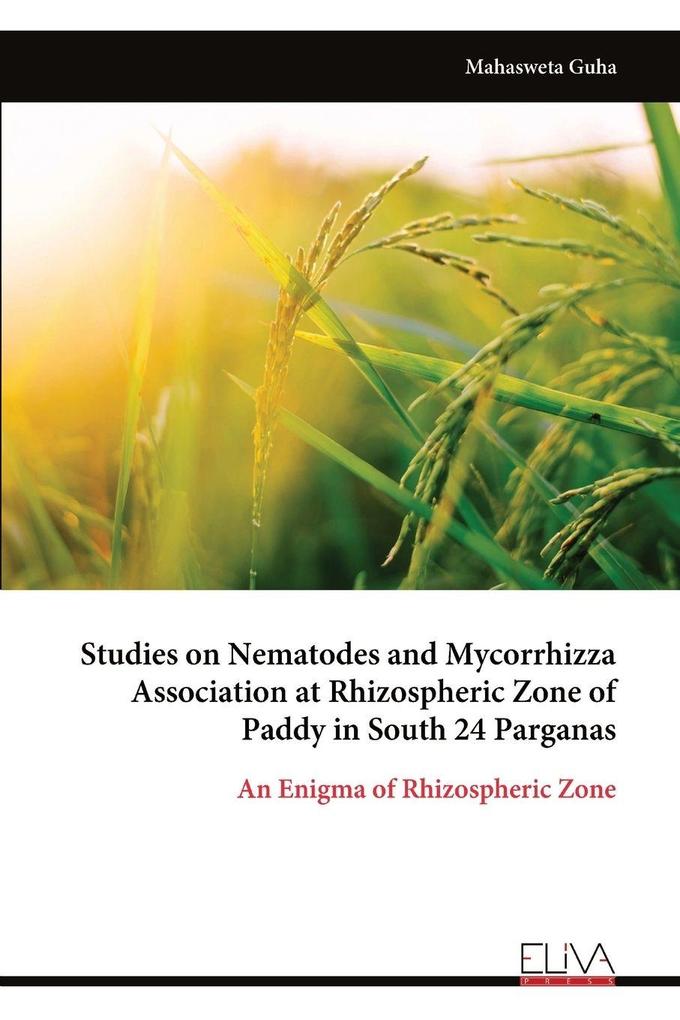 Studies on Nematodes and Mycorrhizza Association at Rhizospheric Zone of Paddy in South 24 Parganas