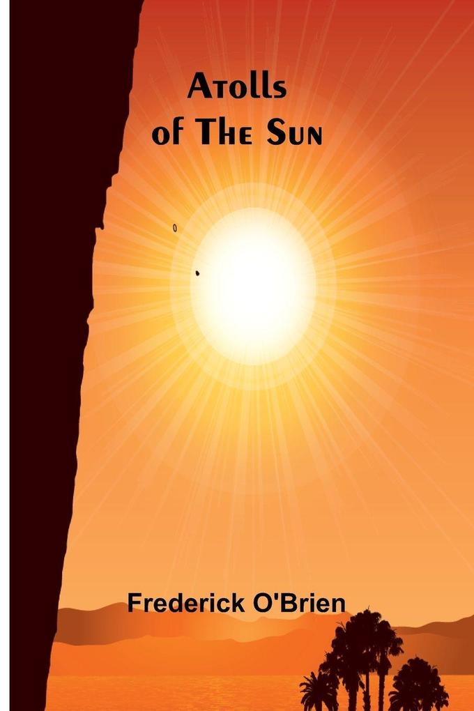 Atolls Of The Sun
