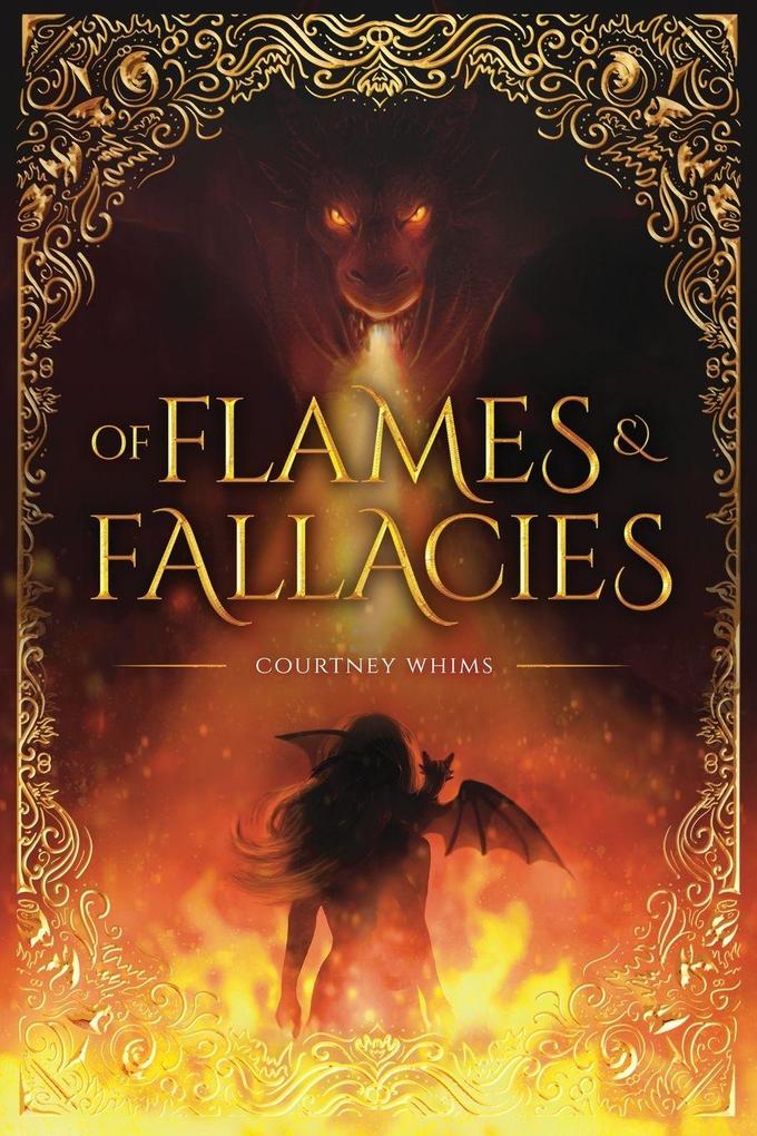 Courtney Whims Of Flames And Fallacies