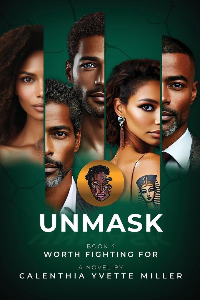 UNMASK Book 4- Worth Fighting For