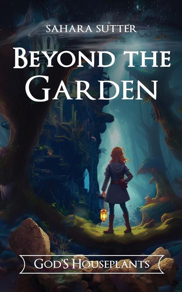 Beyond the Garden God's Houseplants