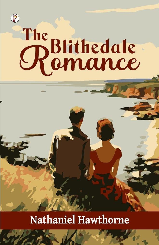 The Blithedale Romance