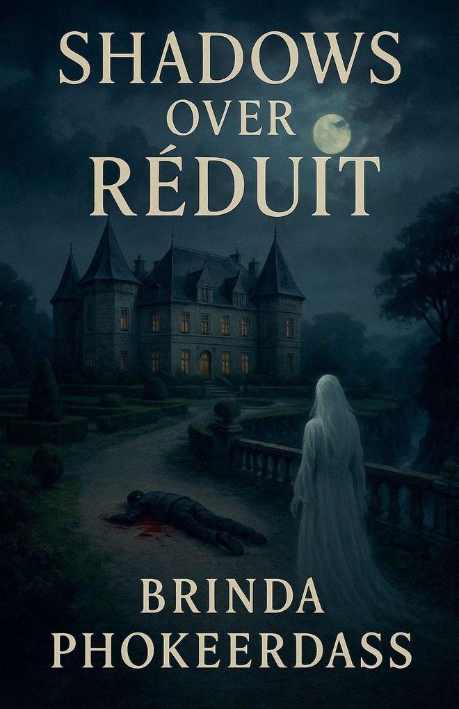 Shadows over Réduit