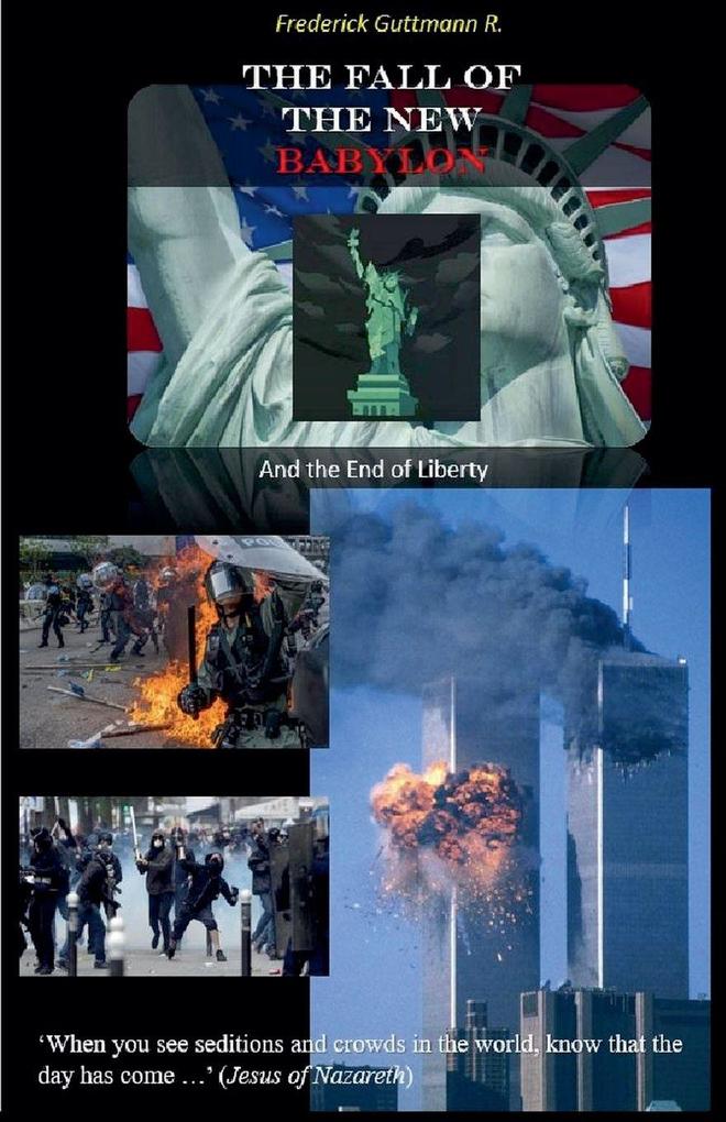 The Fall of the New Babylon and the end of freedom