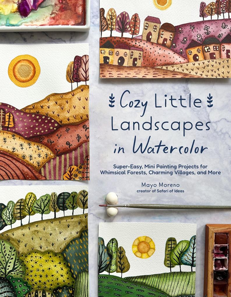 Page Street Publishing Cozy Little Landscapes In Watercolor