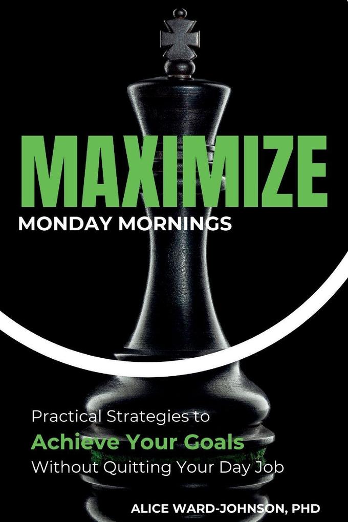 Maximize Monday Mornings