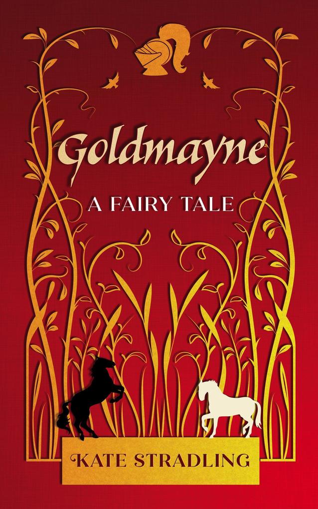 Goldmayne: A Fairy Tale