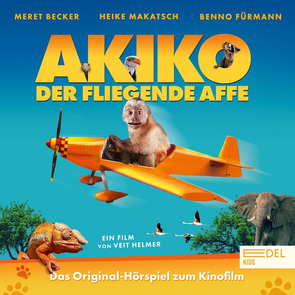 Akiko der fliegende Affe (Das Original-Hörspiel zum Kinofilm)