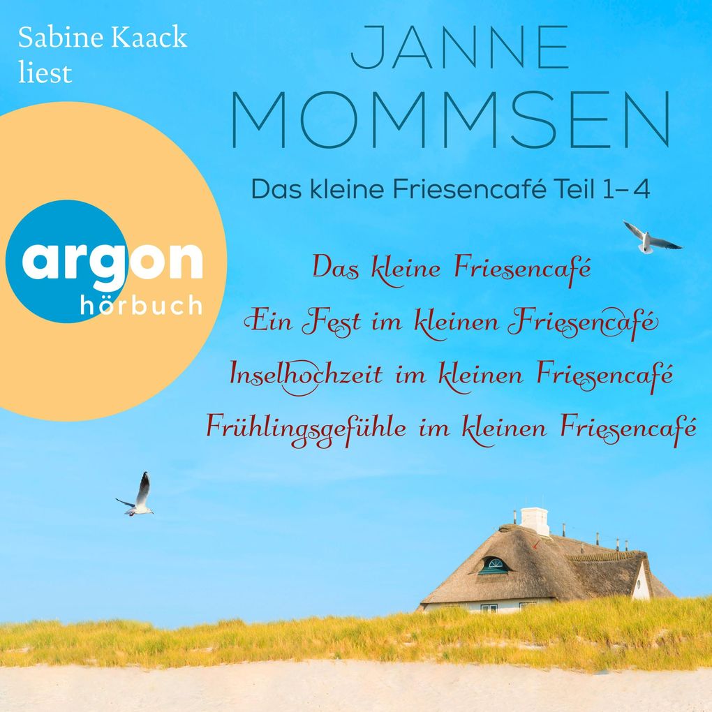Das kleine Friesencafé Band 1-4 - 4 Geschichten auf der Insel Föhr - Die kleine Friesencafé-Reihe