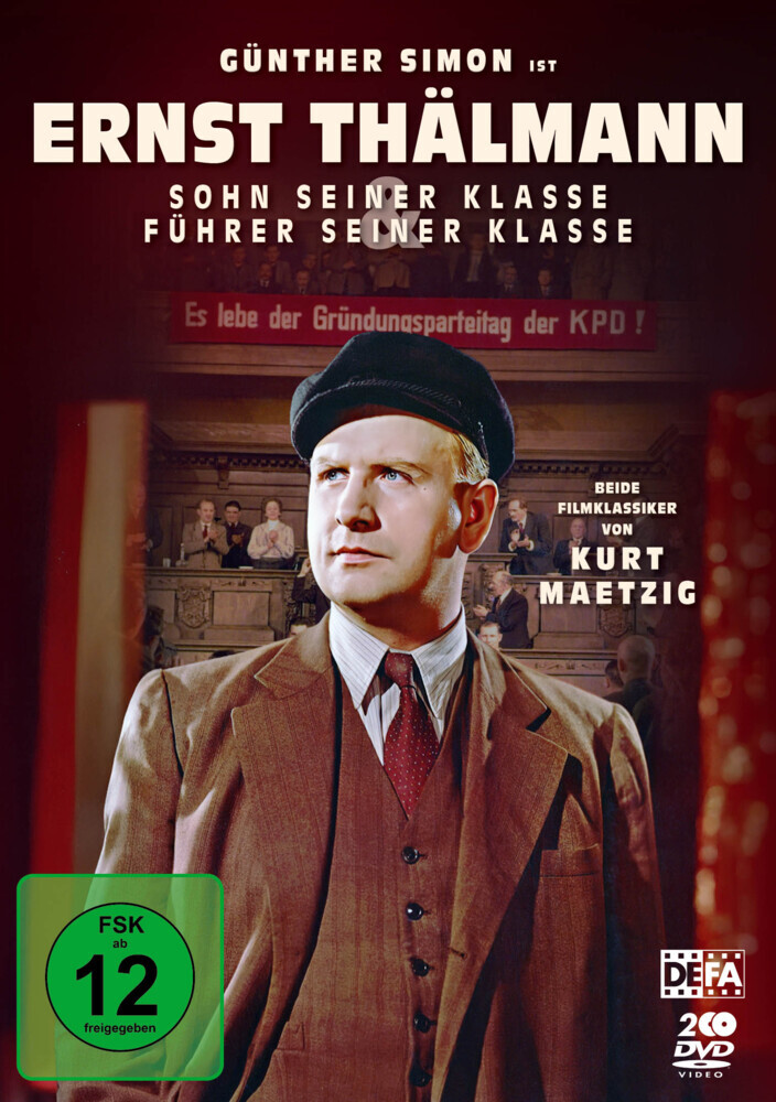 Ernst Thälmann - Sohn seiner Klasse + Führer seiner Klasse
