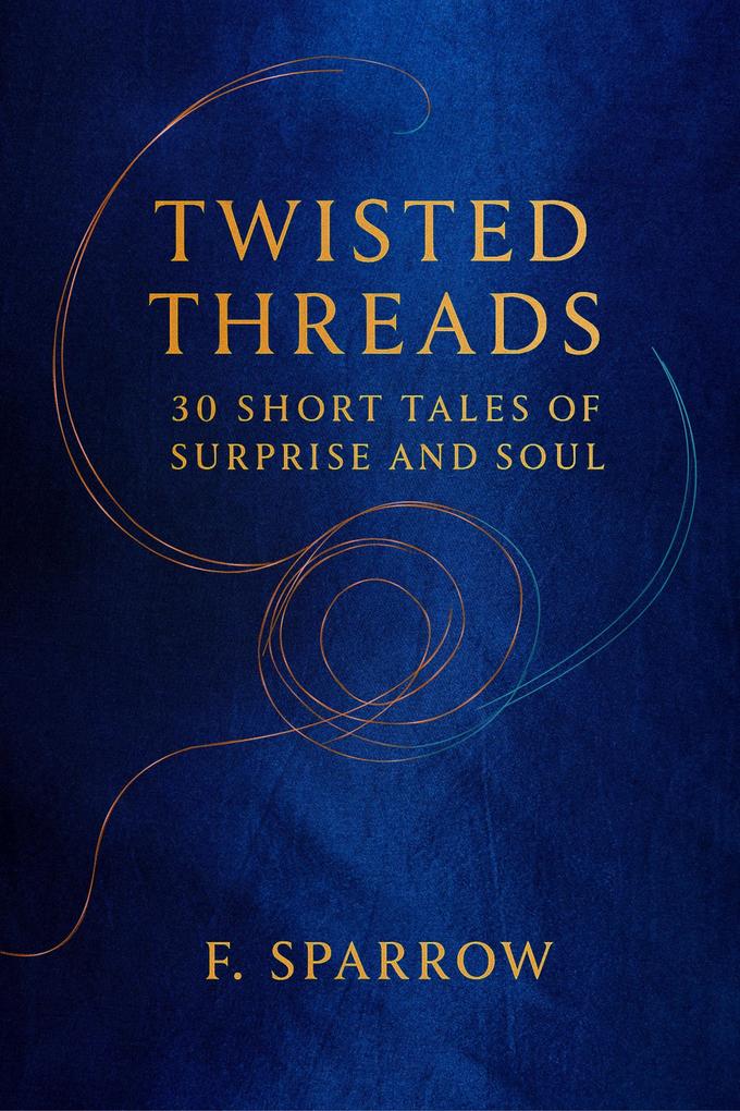 Twisted Threads (As it Unfolds)