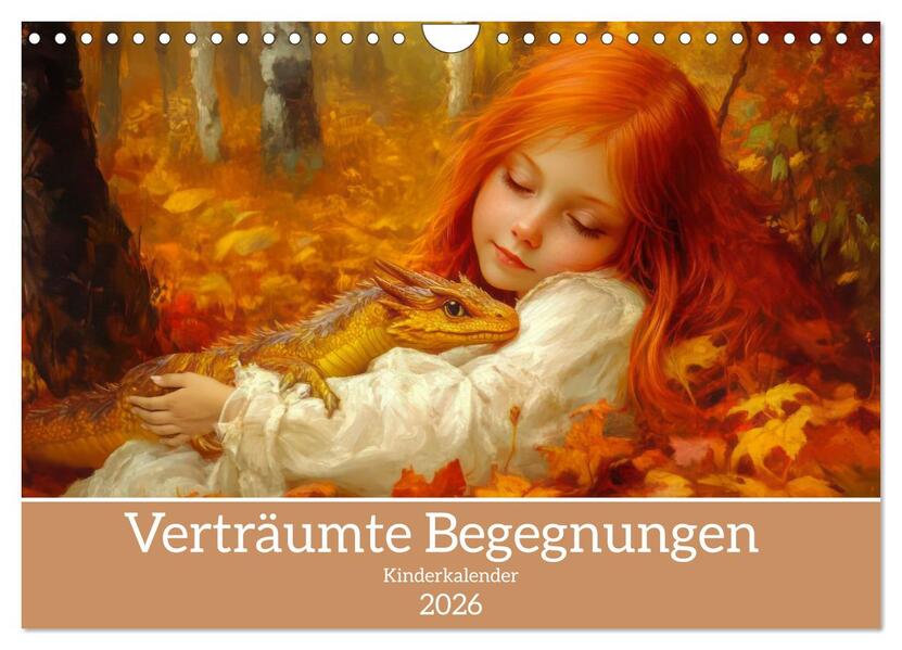 Verträumte Begegnungen - Kinderkalender (Wandkalender 2026 DIN A4 quer) CALVENDO Monatskalender