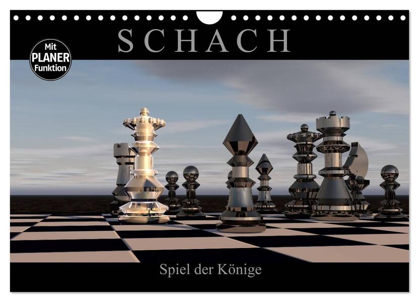 SCHACH - Spiel der Könige (Wandkalender 2026 DIN A4 quer) CALVENDO Monatskalender
